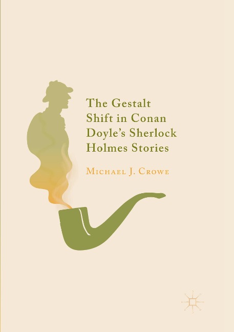 The Gestalt Shift in Conan Doyles Sherlock Holmes Stories