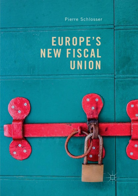 Europes New Fiscal Union