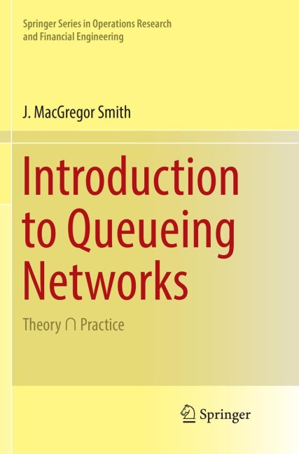 Introduction to Queueing Networks: Theory ¿ Practice