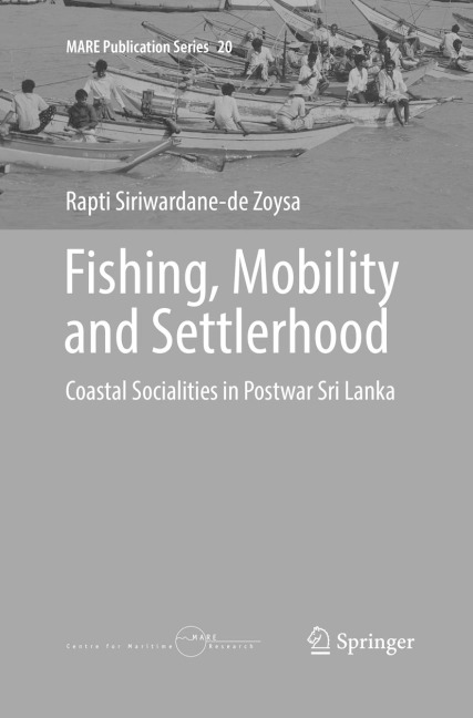 Fishing, Mobility and Settlerhood: Coastal Socialities in Postwar Sri Lanka