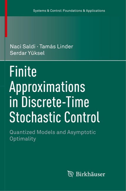 Finite Approximations in Discrete-Time Stochastic Control: Quantized Models and Asymptotic Optimality