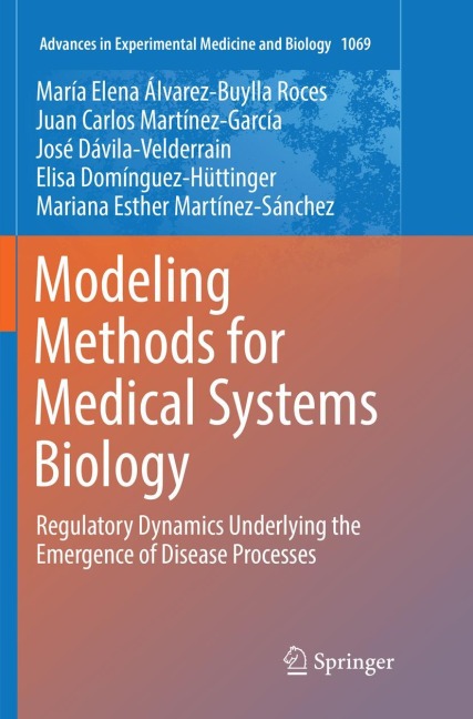Modeling Methods for Medical Systems Biology: Regulatory Dynamics Underlying the Emergence of Disease Processes