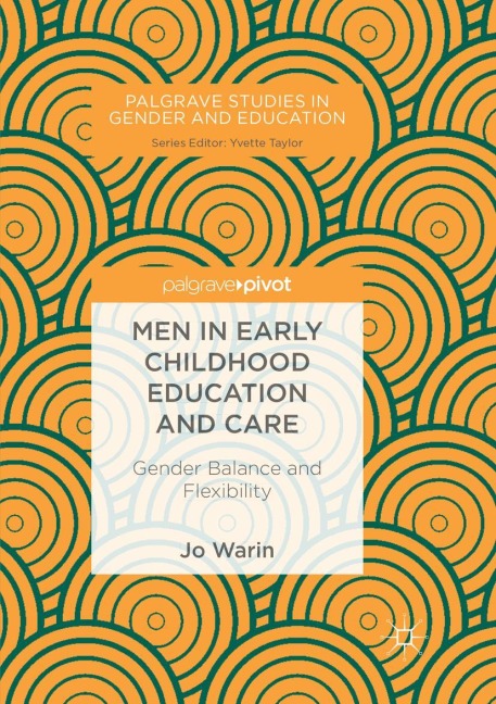 Men in Early Childhood Education and Care: Gender Balance and Flexibility