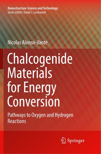 Chalcogenide Materials for Energy Conversion: Pathways to Oxygen and Hydrogen Reactions