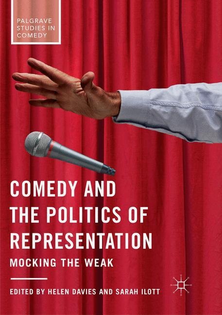 Comedy and the Politics of Representation: Mocking the Weak