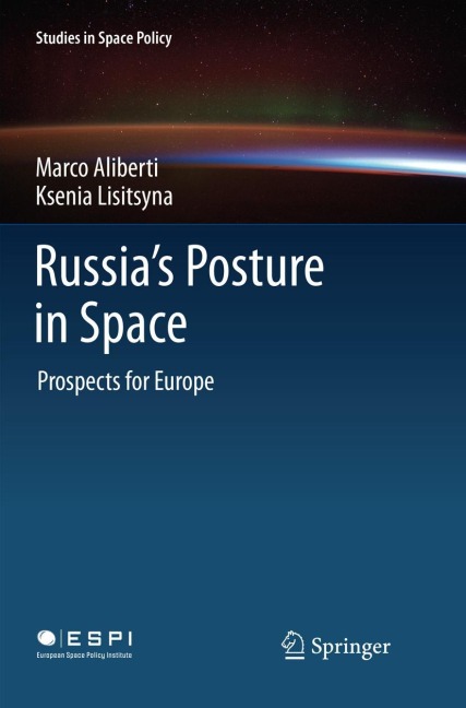 Russias Posture in Space: Prospects for Europe