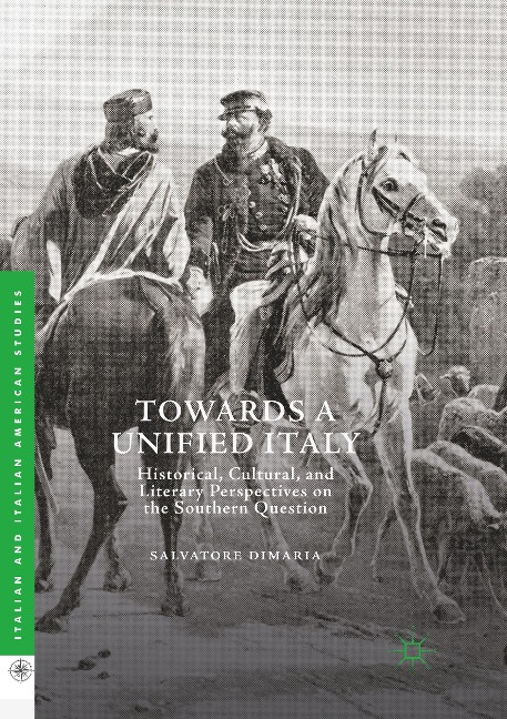 Towards a Unified Italy: Historical, Cultural, and Literary Perspectives on the Southern Question