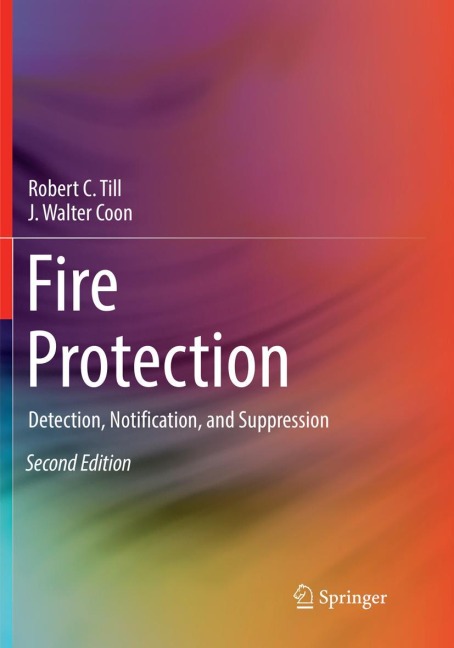 Fire Protection: Detection, Notification, and Suppression