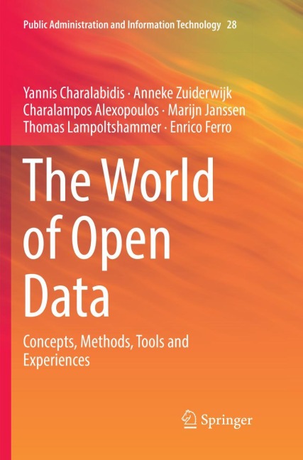 The World of Open Data: Concepts, Methods, Tools and Experiences