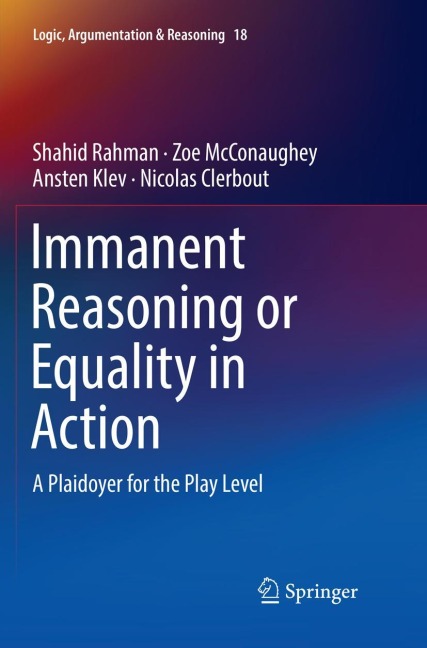 Immanent Reasoning or Equality in Action: A Plaidoyer for the Play Level