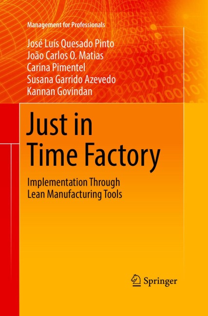 Just in Time Factory: Implementation Through Lean Manufacturing Tools