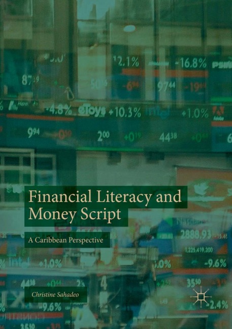 Financial Literacy and Money Script: A Caribbean Perspective