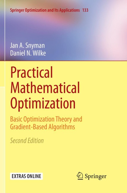 Practical Mathematical Optimization: Basic Optimization Theory and Gradient-Based Algorithms