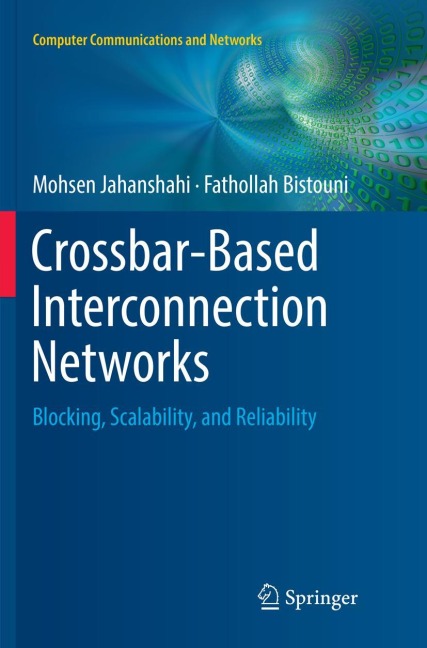 Crossbar-Based Interconnection Networks: Blocking, Scalability, and Reliability