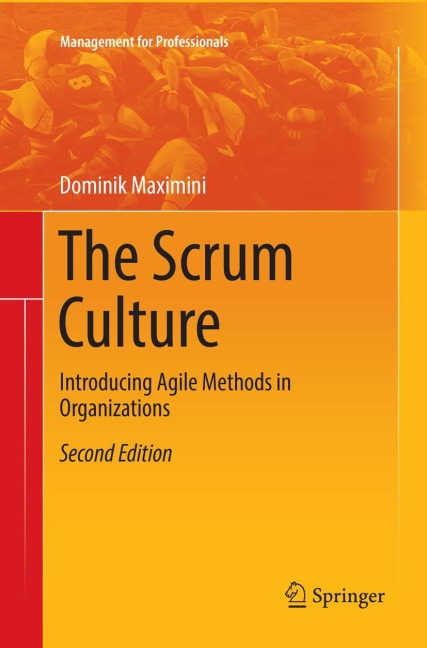 The Scrum Culture: Introducing Agile Methods in Organizations