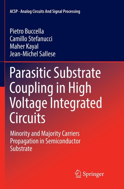 Parasitic Substrate Coupling in High Voltage Integrated Circuits: Minority and Majority Carriers Propagation in Semiconductor Substrate