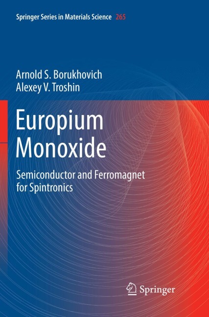 Europium Monoxide: Semiconductor and Ferromagnet for Spintronics