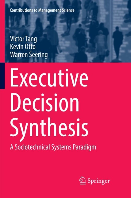 Executive Decision Synthesis: A Sociotechnical Systems Paradigm