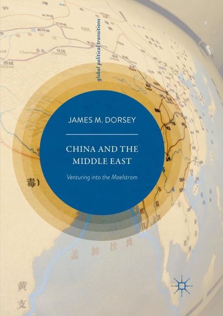 China and the Middle East: Venturing into the Maelstrom