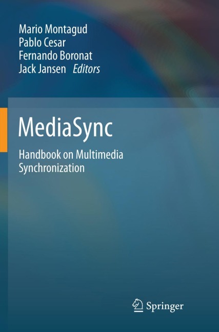 MediaSync: Handbook on Multimedia Synchronization