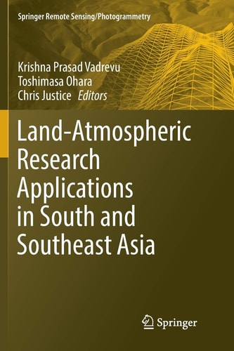 Land-Atmospheric Research Applications in South and Southeast Asia