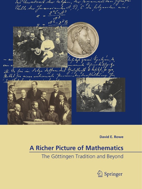 A Richer Picture of Mathematics: The Göttingen Tradition and Beyond
