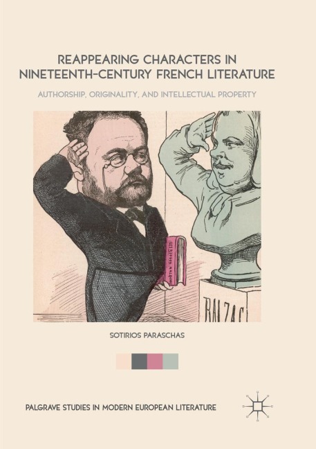 Reappearing Characters in Nineteenth-Century French Literature: Authorship, Originality, and Intellectual Property