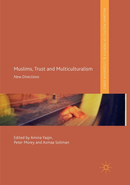 Muslims, Trust and Multiculturalism: New Directions