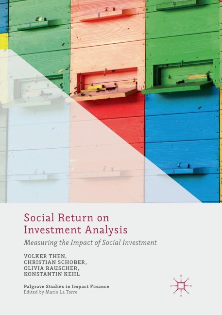 Social Return on Investment Analysis: Measuring the Impact of Social Investment