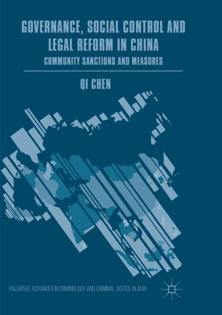 Governance, Social Control and Legal Reform in China: Community Sanctions and Measures