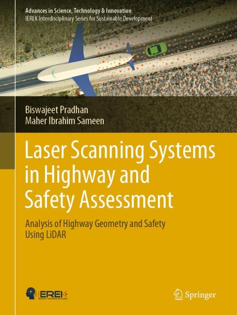 Laser Scanning Systems in Highway and Safety Assessment: Analysis of Highway Geometry and Safety Using LiDAR