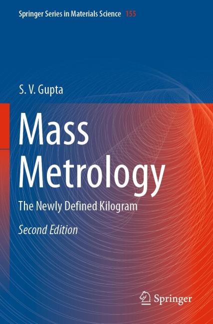 Mass Metrology: The Newly Defined Kilogram