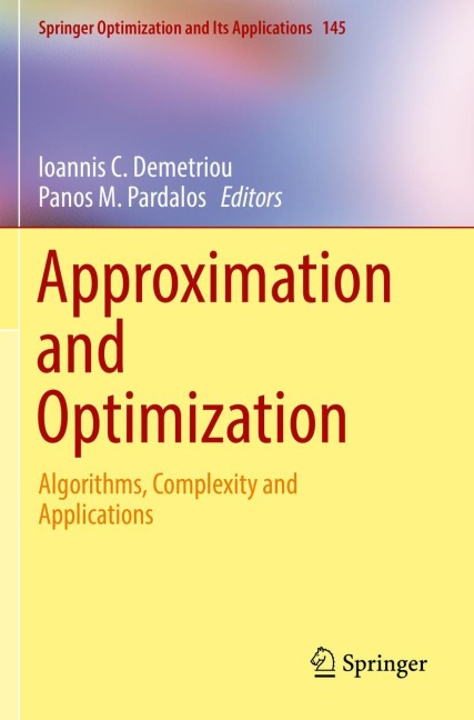 Approximation and Optimization: Algorithms, Complexity and Applications