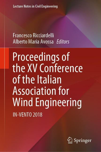 Proceedings of the XV Conference of the Italian Association for Wind Engineering: IN-VENTO 2018
