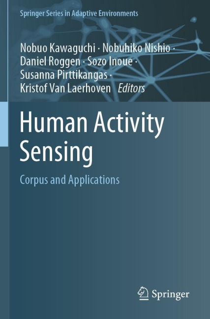 Human Activity Sensing: Corpus and Applications