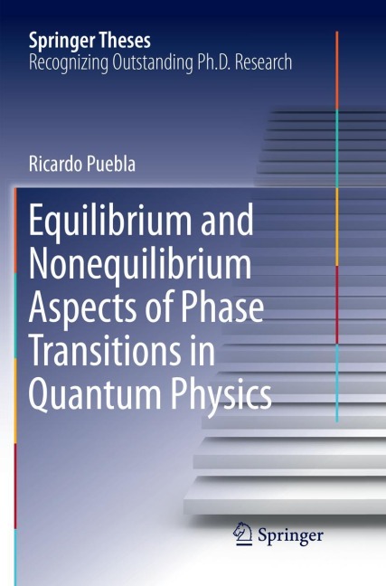 Equilibrium and Nonequilibrium Aspects of Phase Transitions in Quantum Physics