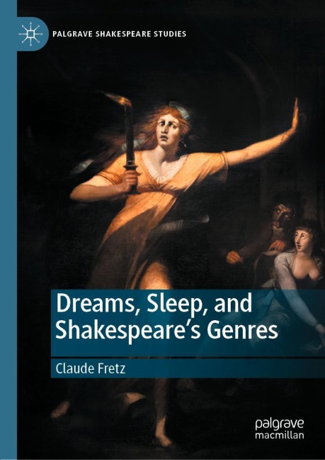 Dreams, Sleep, and Shakespeares Genres