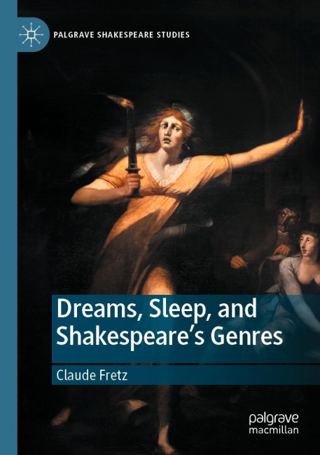 Dreams, Sleep, and Shakespeares Genres