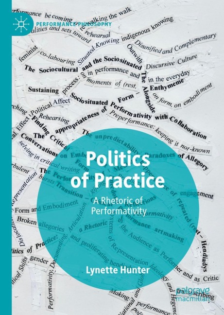 Politics of Practice: A Rhetoric of Performativity