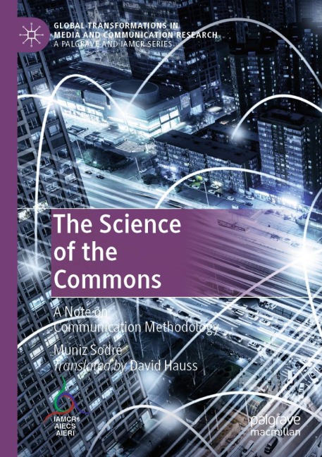 The Science of the Commons: A Note on Communication Methodology