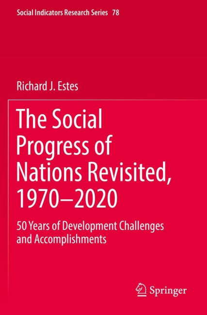 The Social Progress of Nations Revisited, 1970-2020: 50 Years of Development Challenges and Accomplishments