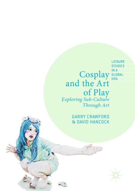 Cosplay and the Art of Play: Exploring Sub-Culture Through Art