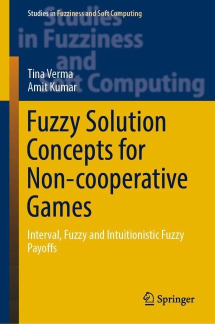 Fuzzy Solution Concepts for Non-cooperative Games: Interval, Fuzzy and Intuitionistic Fuzzy Payoffs