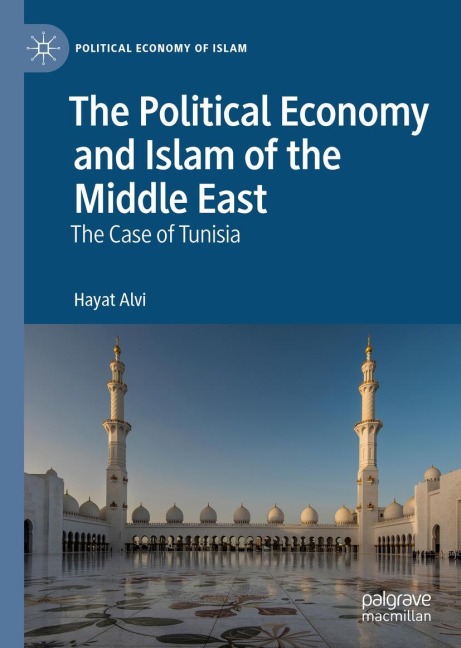 The Political Economy and Islam of the Middle East: The Case of Tunisia