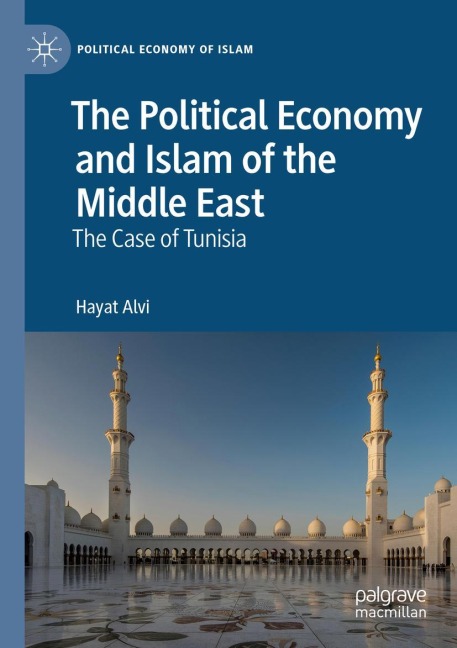 The Political Economy and Islam of the Middle East: The Case of Tunisia