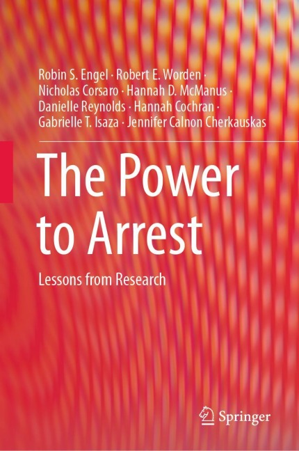The Power to Arrest: Lessons from Research