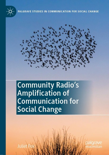 Community Radios Amplification of Communication for Social Change