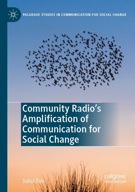 Community Radios Amplification of Communication for Social Change