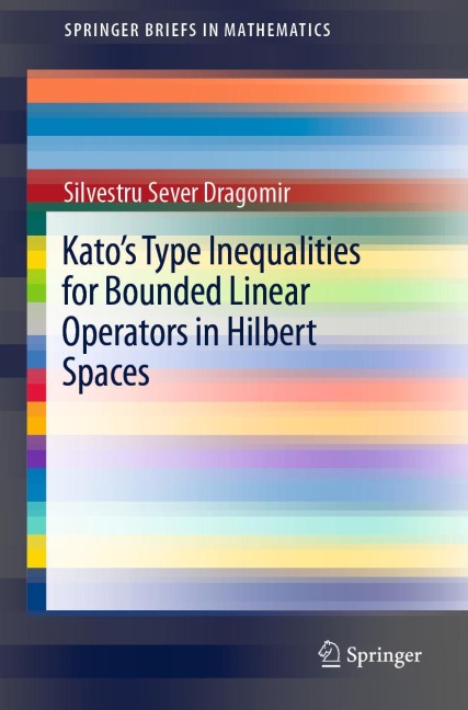Katos Type Inequalities for Bounded Linear Operators in Hilbert Spaces