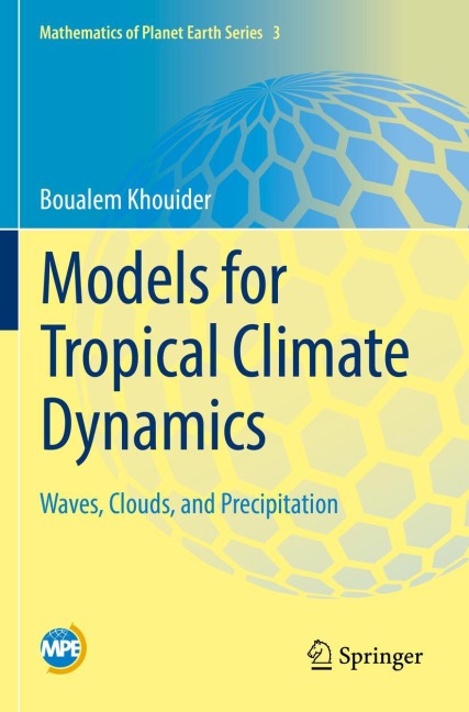 Models for Tropical Climate Dynamics: Waves, Clouds, and Precipitation